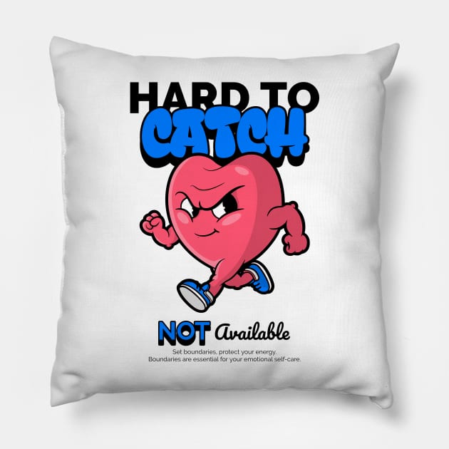emotionally unavailable Pillow by WOAT