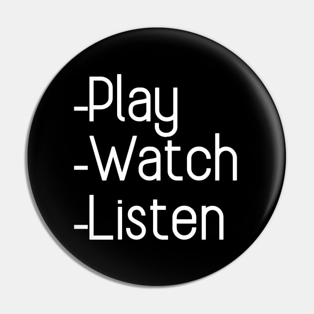 Play Watch Listen Pin by Word and Saying