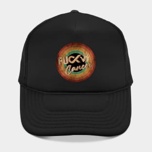 F*ck Cancer - Vintage Circle Art Hat