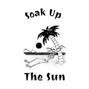 Soak Up The Sun T-Shirt