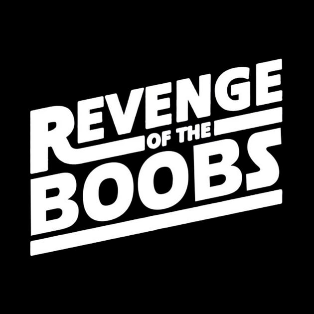 Revenge Of the Boobs by hHoman