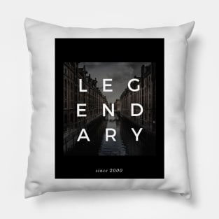 Legendary since 2000 Pillow