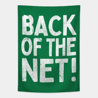 Back Of The Net! Tapestry