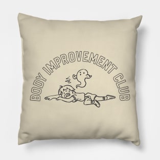 Body Improvement Club Pillow