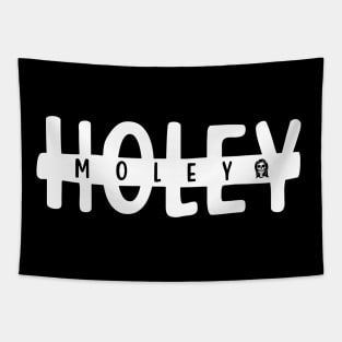 Holeymoley merch Tapestry