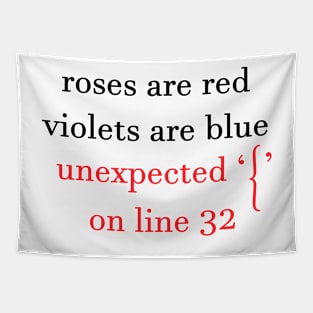 Roses are red.. The programmer version - Funny Programming Jokes - Light Color Tapestry