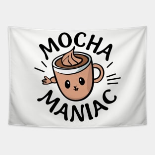 Mocha Maniac Coffee - Coffee Addict Lover Funny Tapestry