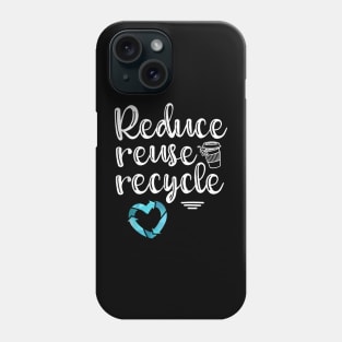 Plastic Recycling Heart Earth Day Phone Case