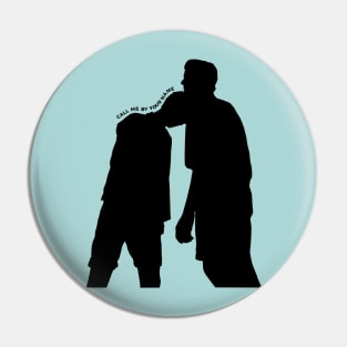 Call Me By Your Name Text Pin