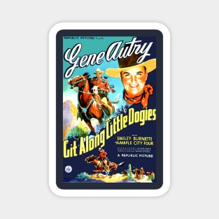 Vintage Western Movie Poster - Git Along Little Dogies Magnet