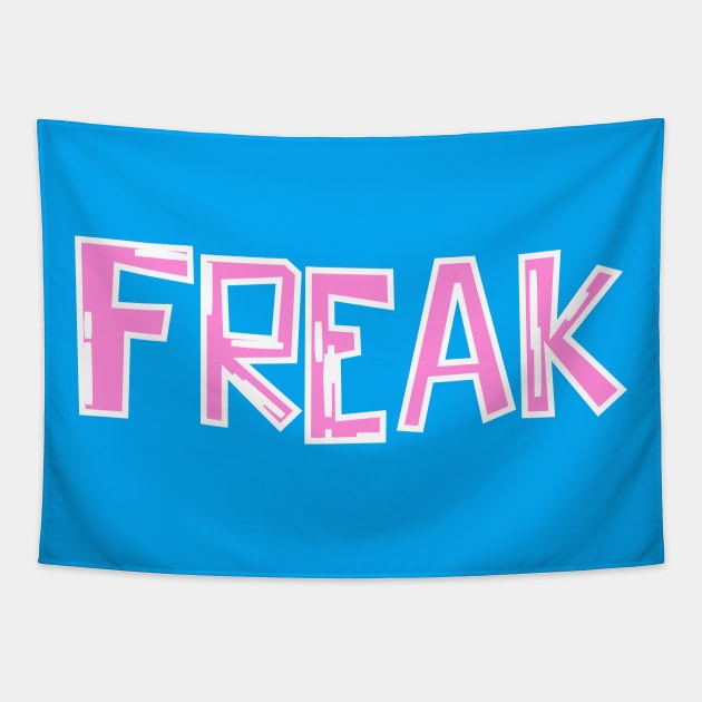 Freak Tapestry by Show OFF Your T-shirts!™