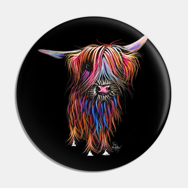 SCoTTiSH HiGHLaND CoW ' The Colourful One ' Pin by ShirleyMac