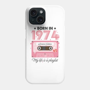 1974 Vintage, 1974 Birthday, 50th Birthday, My Life Is A Playlist Phone Case