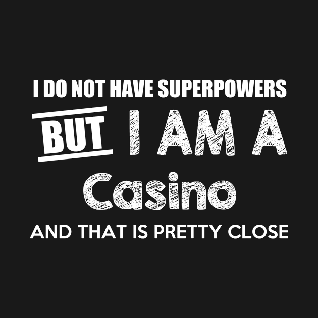 I Do Not Have Superpowers But I Am A Casino Dealer And That Is Pretty Close by AlexWu