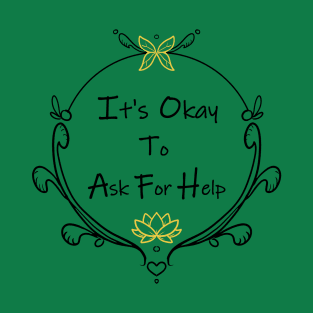 It's Okay T-Shirt