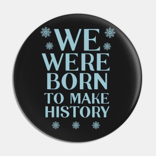 We were born to make history | Yuri Pin