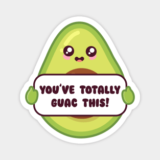 You've totally got this - supportive avo Magnet