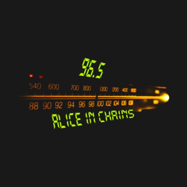 Alice in Chains Tuner Radio Analog Alice In Chains Band TShirt TeePublic