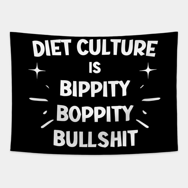 Body Positive Shirt - End Diet Culture - Fat Positivity Tapestry by blacckstoned