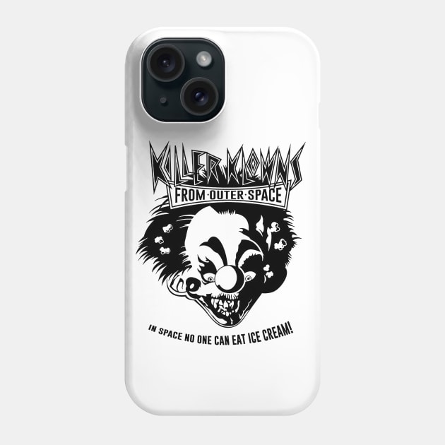 Killer klowns from outer space Phone Case by CosmicAngerDesign