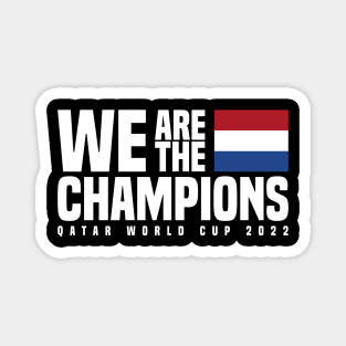 Qatar World Cup Champions 2022 - Netherlands Magnet