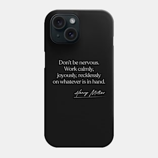 Henry Miller Writer Quotes Gift Design Phone Case