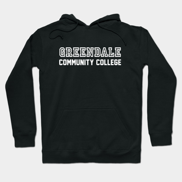 greendale community college hoodie