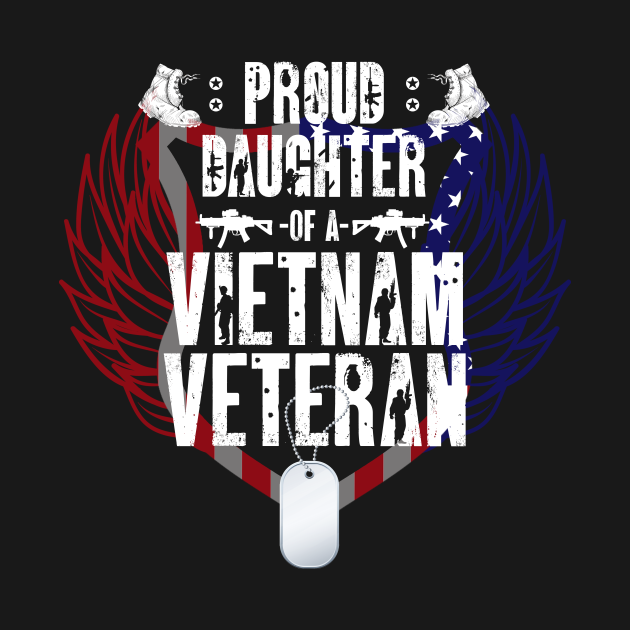 Discover Fathers Day Proud Daughter Gift Vietnam Veteran - Vietnam Veteran - T-Shirt