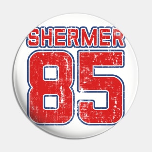 Shermer '85 Pin