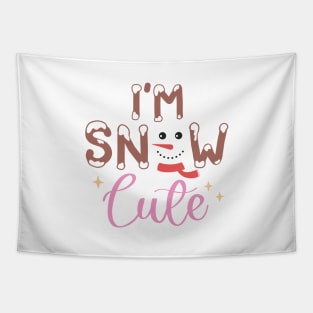 I'm a Snow Cute - Snowman Tapestry