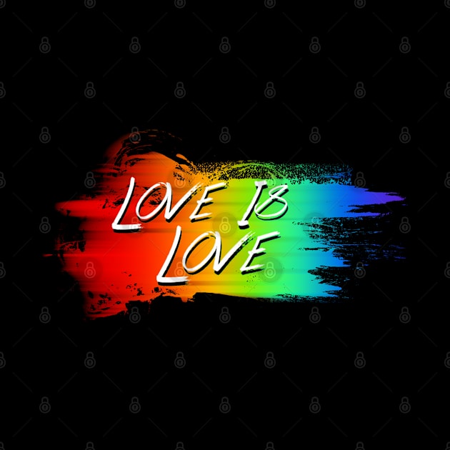 Love Is Love - Pride Month 2020 by mareescatharsis