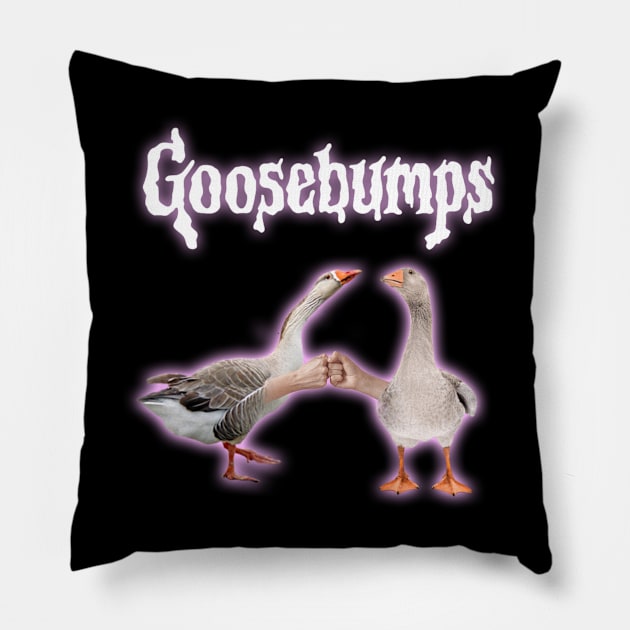 Goosebumps Meme Pillow by swankyswamprat