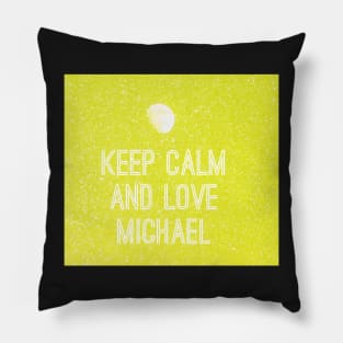 Keep calm and love Michael No. 3 Pillow