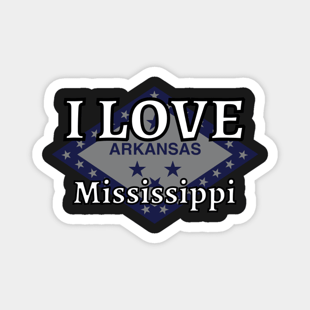 I LOVE Mississippi | Arkensas County Magnet by euror-design