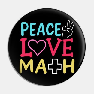 Peace Love Math Pin