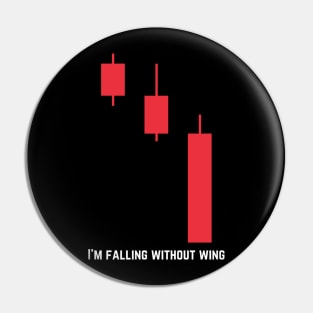 I'm Falling Without Wing Pin