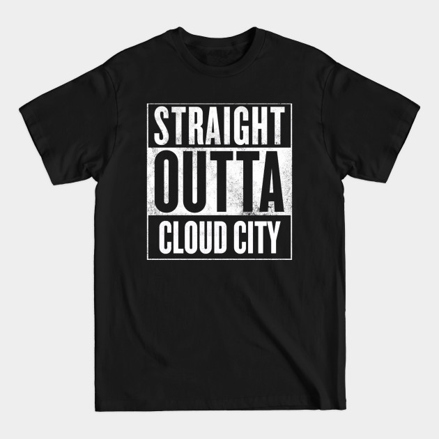 Discover Straight Outta Cloud City - Straight Outta Compton - T-Shirt