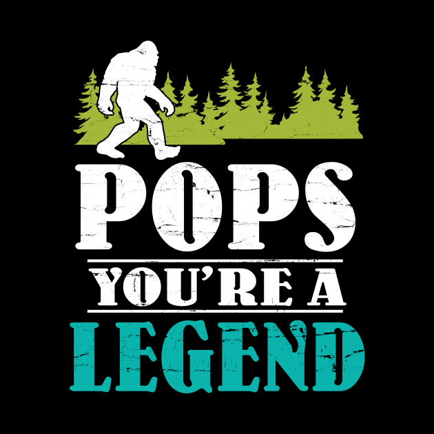 Pops Bigfoot You're A Legend Happy Father Parent Summer Independence Summer Day Vintage Retro by DainaMotteut