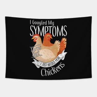 Need More Chickens Tapestry