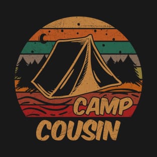 Camp Cousins Shirt Camping Lovers Gifts Happy Camper T-Shirt