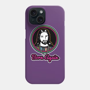 Born again-Pink Phone Case