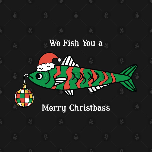 We fish you a merry christmas funny Fish Christmas Gift by BadDesignCo