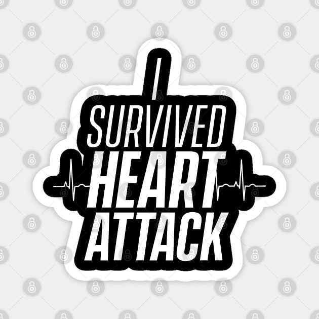 Failure Cardiac Surviving Heart Attack Survivor Survived Magnet by dr3shirts