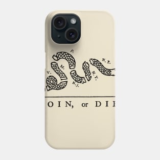 Join or Die Phone Case