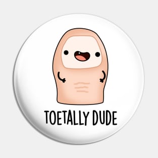 Toetally Cute Big Toe Pun Pin