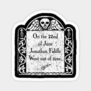 Jonathan Fiddle Gravestone for Dark Backgrounds Magnet