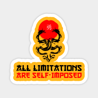 All Limitations Are Self-Imposed Magnet