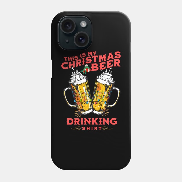 This Is My Christmas Beer Drinking Shirt Funny Christmas Lights Santa Hat Xmas Holiday Phone Case by Carantined Chao$
