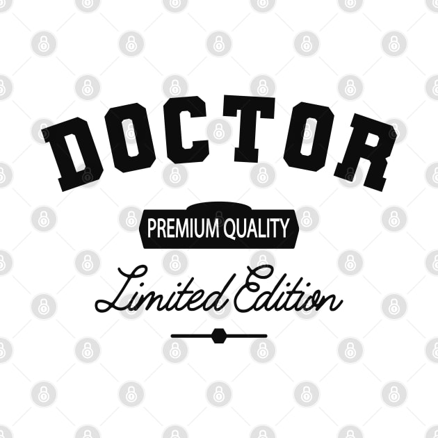 Doctor - Premium Quality Limited Edition by KC Happy Shop