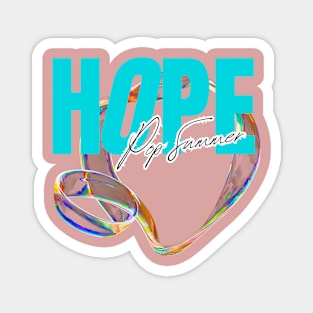 Hope Pop Summer Magnet